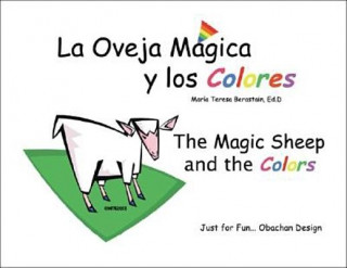 La Oveja Magica y Los Colores: The Magic Sheep and the Colors
