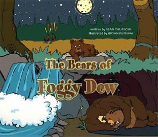 The Bears of Foggy Dew