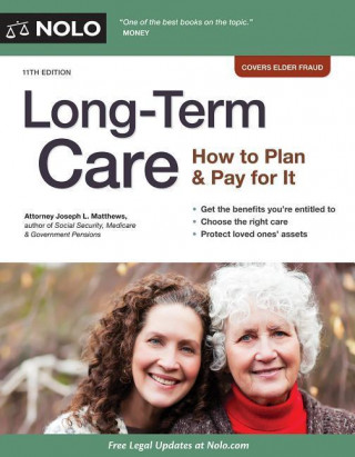 Long-Term Care: How to Plan & Pay for It