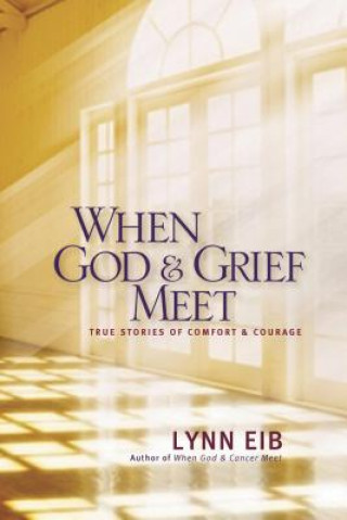 When God & Grief Meet