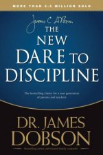 New Dare To Discipline, The