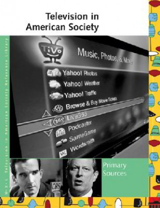 Television in American Society: Primary Sources