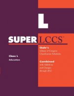 SUPERLCCS 2012: Class L: Education