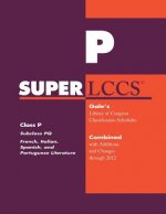 SUPERLCCS 2012: Subclass Pq: French Literature