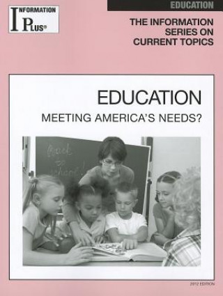 Education: Meeting America's Needs