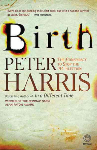 Birth: The Conspiracy to Stop the '94 Election