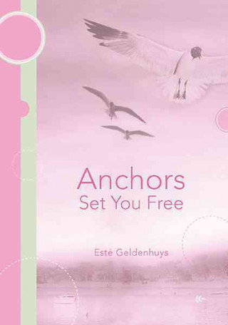 Anchors Set You Free