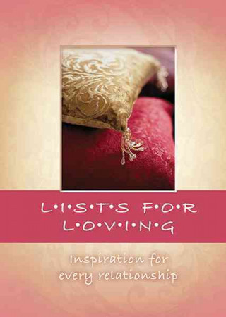 Lists for Loving: Inspiration for Every Relationship