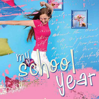 My School Year for Teen Girls: Hardcover Scrapbooking Album W/ Plastic Sleeves