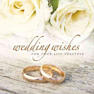 Wedding Wishes for Your Life Together