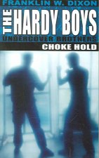 Hardy Boys: Choke Hold