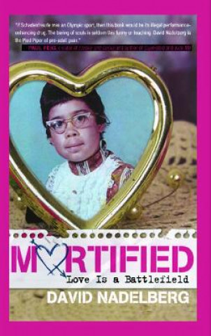 Mortified: Love Is a Battlefield