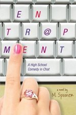 Entr@pment: A High School Comedy in Chat