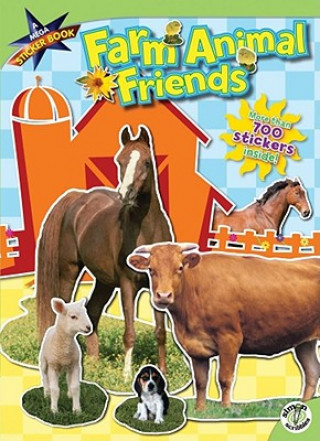 Farm Animal Friends: A Mega Sticker Book [With Sticker(s)]