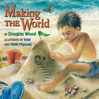 Making The World