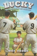 Lucky: Maris, Mantle, and My Best Summer Ever