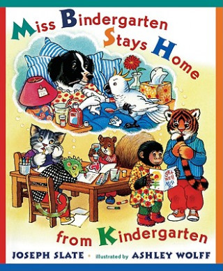 Miss Bindergarten Stays Home from Kindergarten
