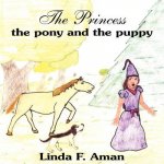 Princess the Pony and the Puppy