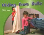 Rigby PM Photo Stories: Leveled Reader (Levels 6-7) Hiding from Bella