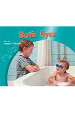 Rigby PM Photo Stories: Leveled Reader (Levels 9-11) Bath Eyes