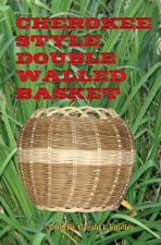 Cherokee Style Double Walled Basket