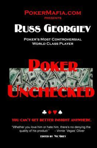 Poker Unchecked