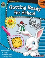 Getting Ready for School, Pre-K Through K