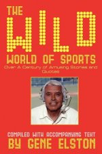 The Wild World of Sports