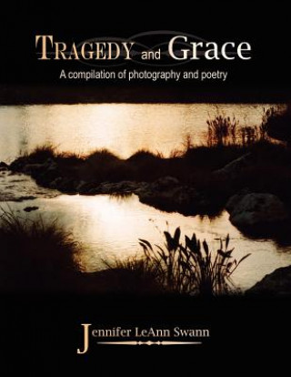Tragedy and Grace