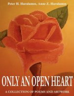 Only An Open Heart