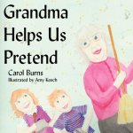 Grandma Helps Us Pretend