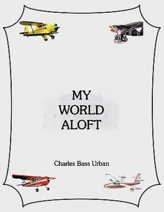 My World Aloft