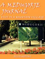 Medugorje Journal