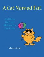 Cat Named Fat