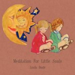 Meditation For Little Souls