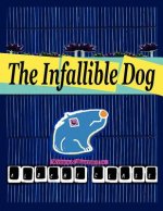 Infallible Dog