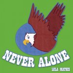 Never Alone