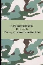 Army Technical Manual TM 5-803-12 (Planning of Outdoor Recreation Areas)