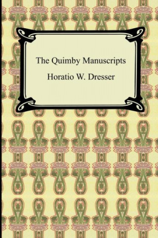 The Quimby Manuscripts