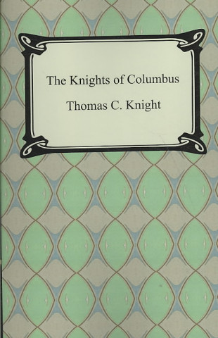 The Knights of Columbus