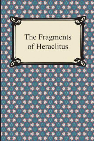 Fragments of Heraclitus