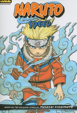 Naruto, Volume 6: Speed