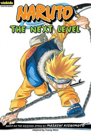 Naruto, Volume 7: The Next Level