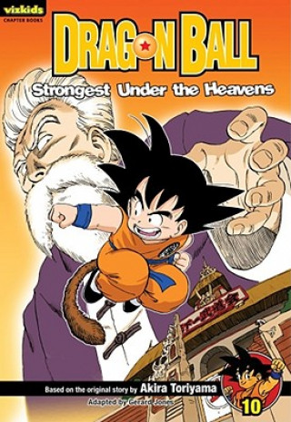 Dragon Ball, Volume 10: Strongest Under the Heavens (Akira Toriyama,Gerard Jones,Akira Toriyama)(Puha kötésű)