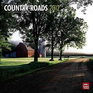 Country Roads 2012 Square 12x12 Wall Calendar