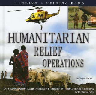 Humanitarian Relief Operations: Lending a Helping Hand