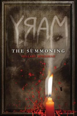 Bloody Mary, Book 1 Mary: The Summoning
