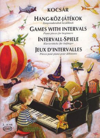 Games with Intervals: Piano Pieces for Beginners