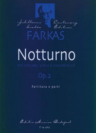 Ferenc: Notturno, Op. 2: Per Violino, Viola E Violoncello