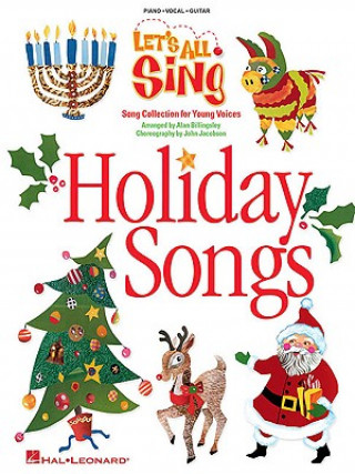 Let's All Sing Holiday Songs: Song Collection for Young Voices